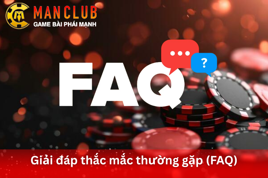 Giải đáp thắc mắc thường gặp (FAQ)