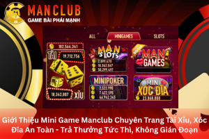 Bài viết giới thiệu Mini Game ManClub