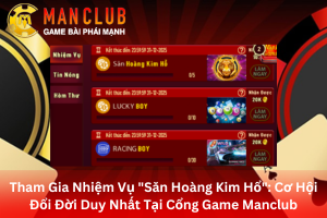Giới thiệu khuyến mãi Săn hoàng kim hổ tại ManClub